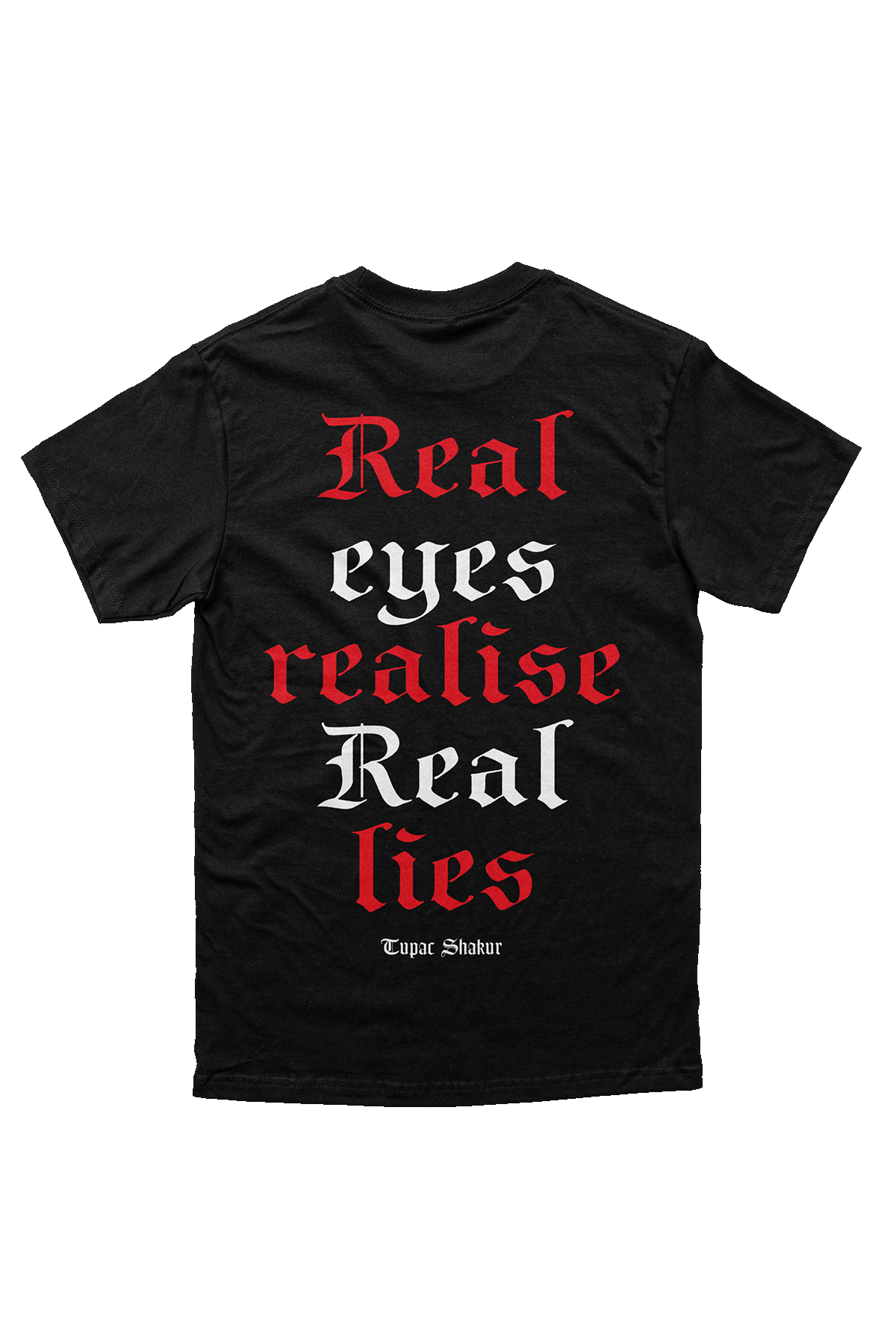 REAL EYES T-SHIRT